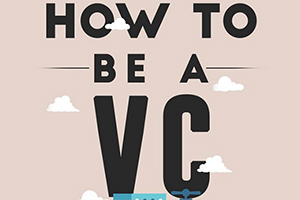 How to be a VC Book Cover