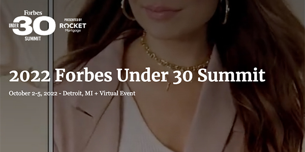 2022 Forbes Under 30 Summit