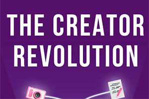 The Creator Revolution